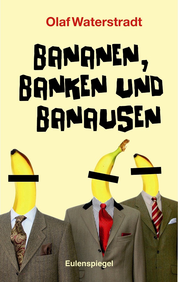Buch-Cover Waterstradt-Bananen Banken und Banausen